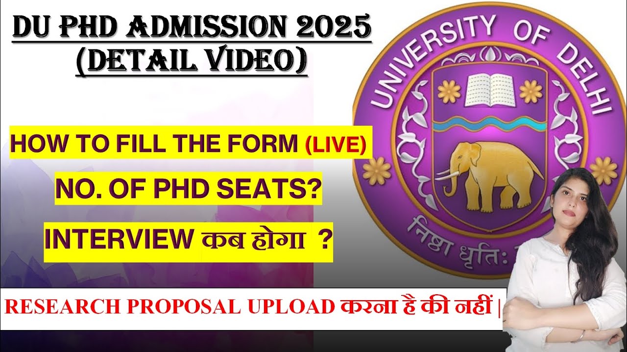 DU PhD Admission|| How to fill the Form and Research Proposal Details.