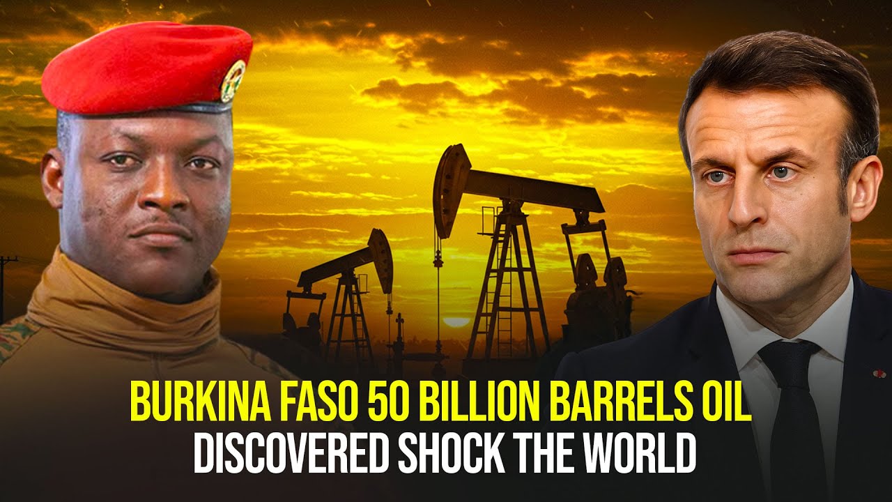 Burkina Faso&rsquo;s 50 Billion Barrel Oil Discovery Shakes the World!