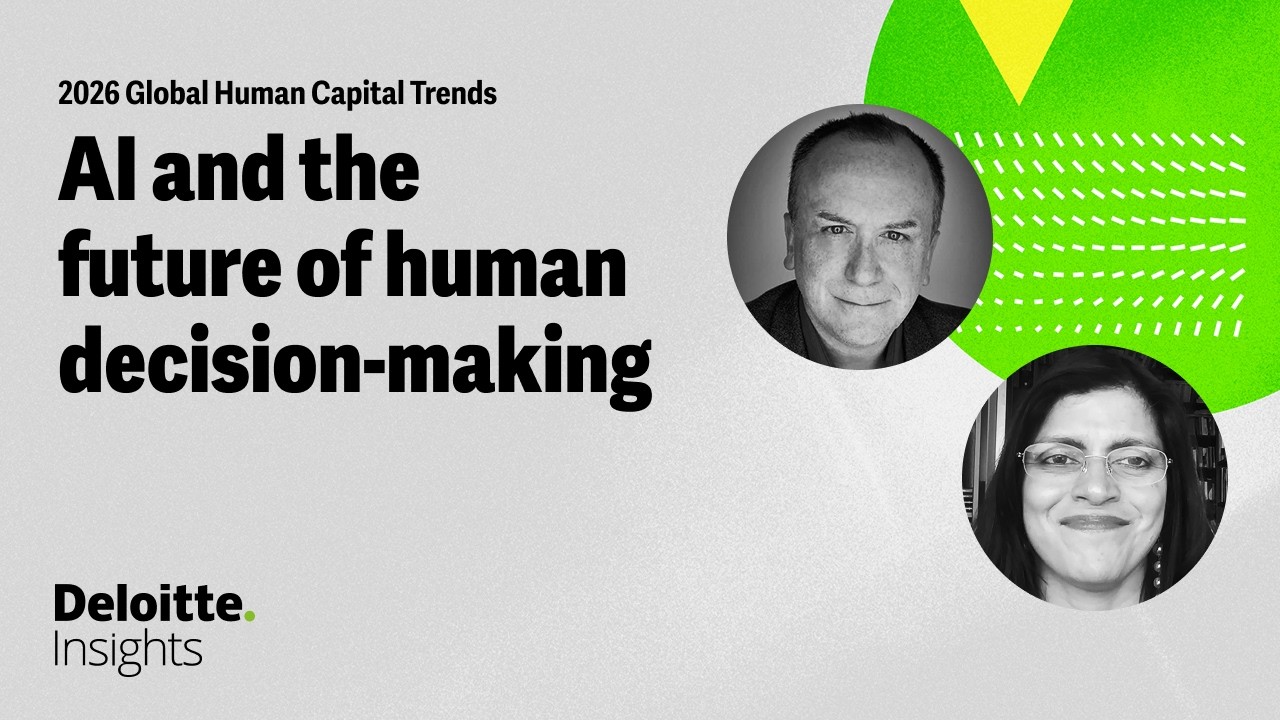 AI and the future of human decision-making | Global Human Capital Trends 2026 | Deloitte Insights