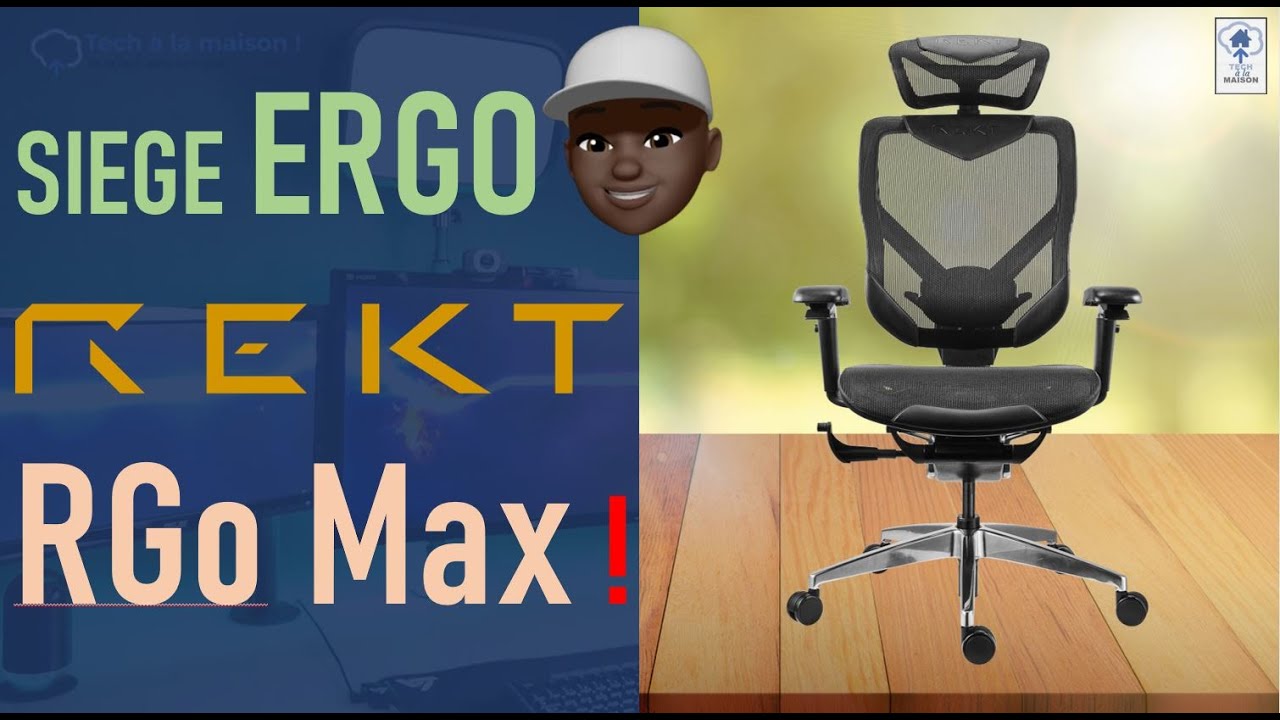 Rekt Rgo Max - Vous cherchez un siège ergonomique ou gamer ? A voir avant...