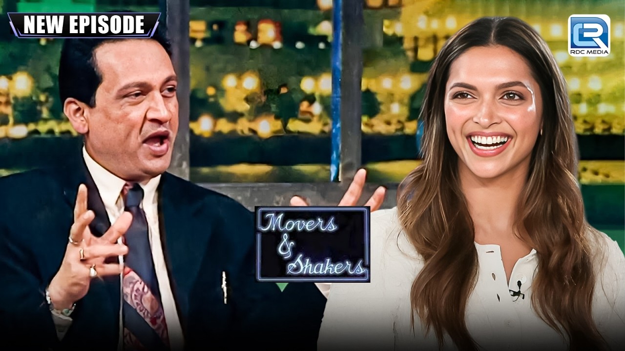 आज शेखर के शो में दीपिका पादुकोण की खूबसूरती की तारीफ हुई। | Movers And Shakers | Full EP 206