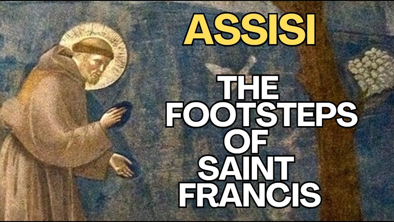 Exploring Rome: Assisi: In the Footsteps of St. Francis