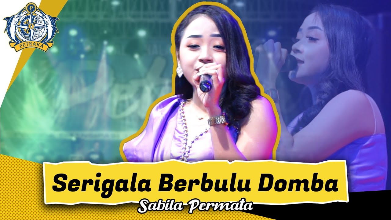 SERIGALA BERBULU DOMBA - Sabila Permata | New Pallapa Live Petraka Season 9