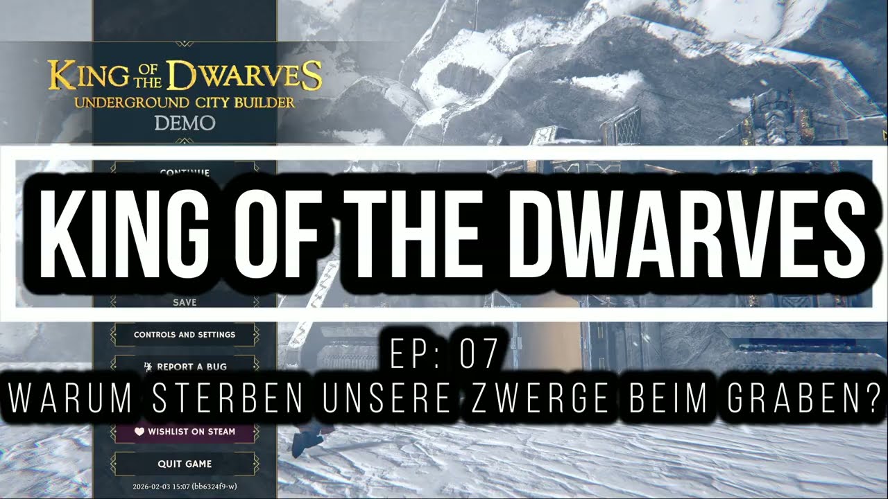 King of the Dwarves EP:07 Warum sterben unsere Zwerge beim graben?