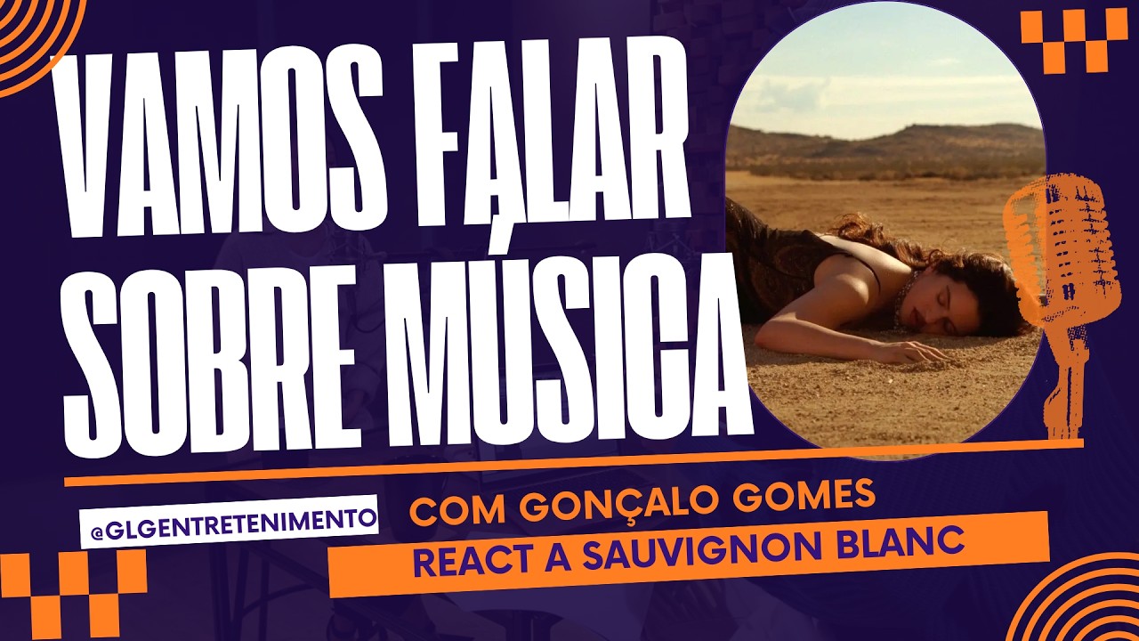 Vamos Falar Sobre Música | Rosalía | Sauvignon Blanc