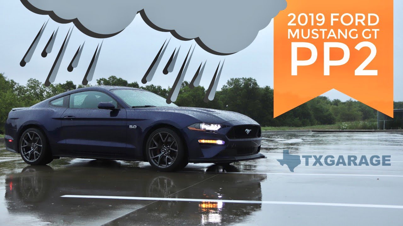 The 2019 Ford Mustang GT PP2 review