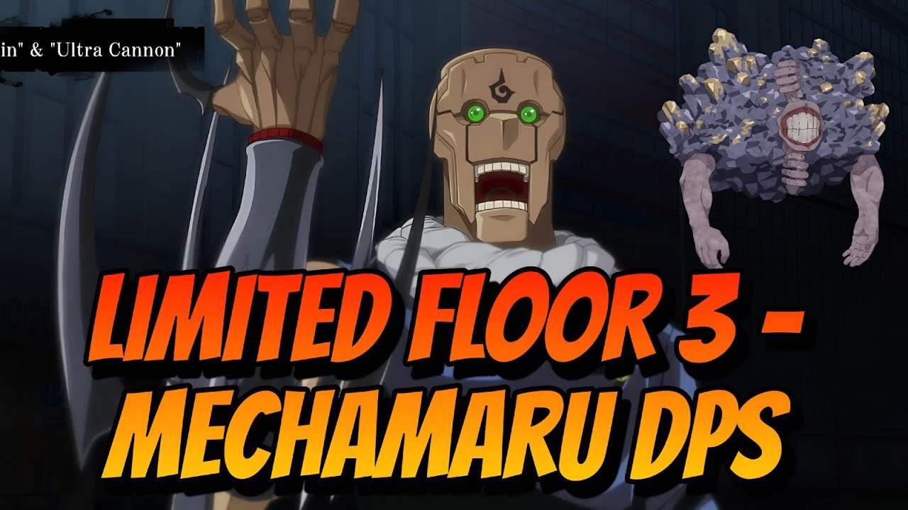 Limited Floor 3 - 27 Turns  || Mechamaru DPS || 113M+ Damage || JJK PHANTOM PARADE 