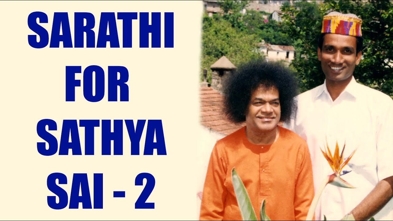 Being God's Driver | Padmanabhan And Sathya Sai | Part 2