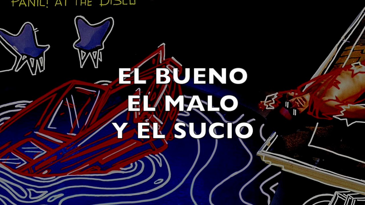 Panic! At The Disco-The Good, The Bad And The Dirty sub. español