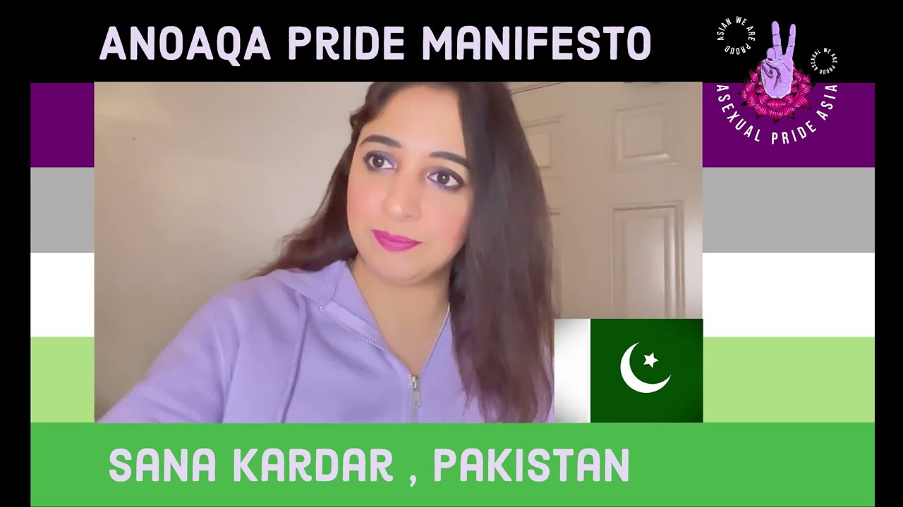 Pakistani Asexual Ambassador SANA  Kardar's Pride Manifesto