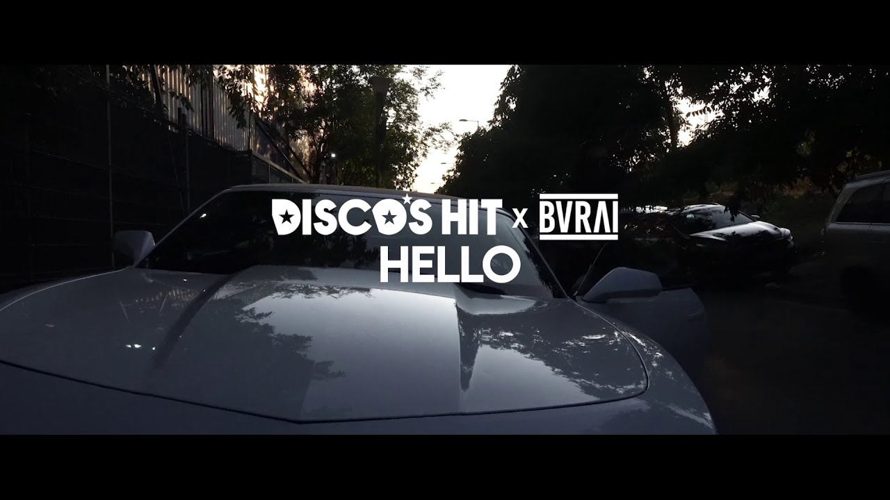 DISCO'S HIT & Burai - Hello (Official Music Video)