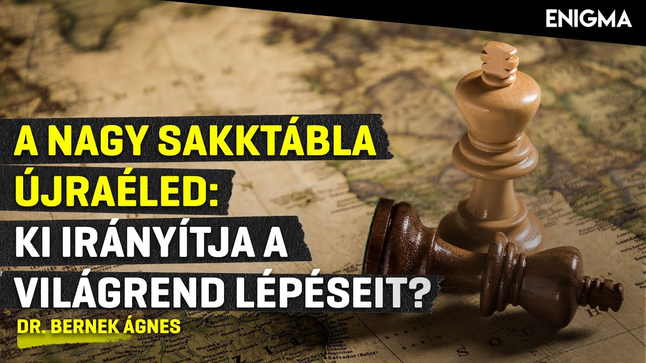 ♟️ Enigma - Brzezinski és Kissinger előre látták a mai geopolitikai konfliktusokat? | Bernek Ágnes