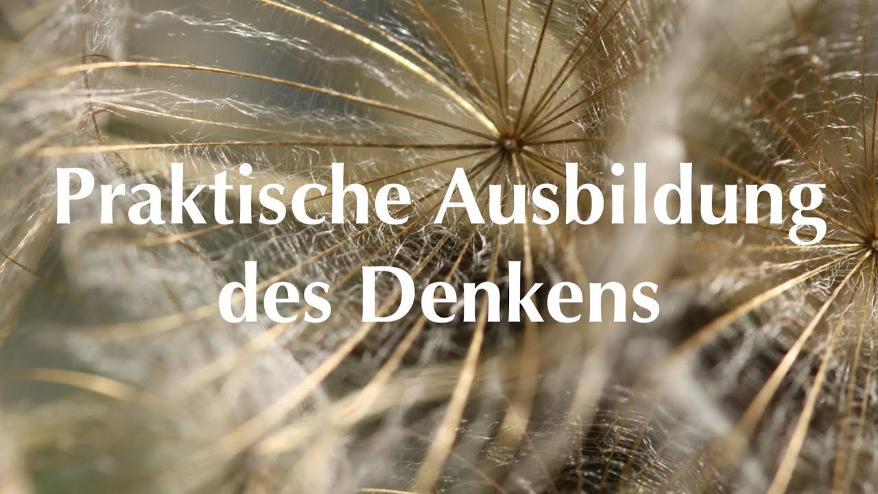 Rudolf Steiner: Praktische Ausbildung des Denkens (Hörbuch)