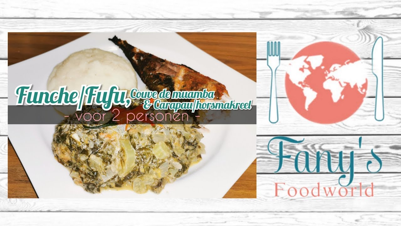 Funge/Fufu, couve de muamba & carapau (horsmakreel), recept 3 || Fany's Foodworld