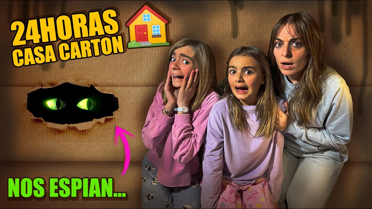 ALGUIEN NOS ESPÍA EN LAS 24 HORAS CASA DE CARTON Itarte Vlogs