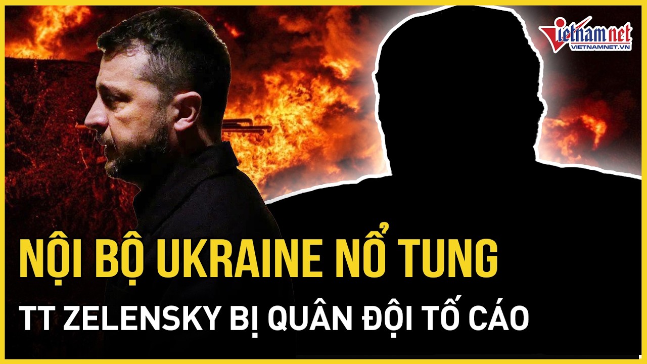 CĂNG: Nội bộ Ukraine nổ tung, Cựu Tổng tư lệnh đổ hết tội lỗi thất bại của quân đội lên TT Zelensky