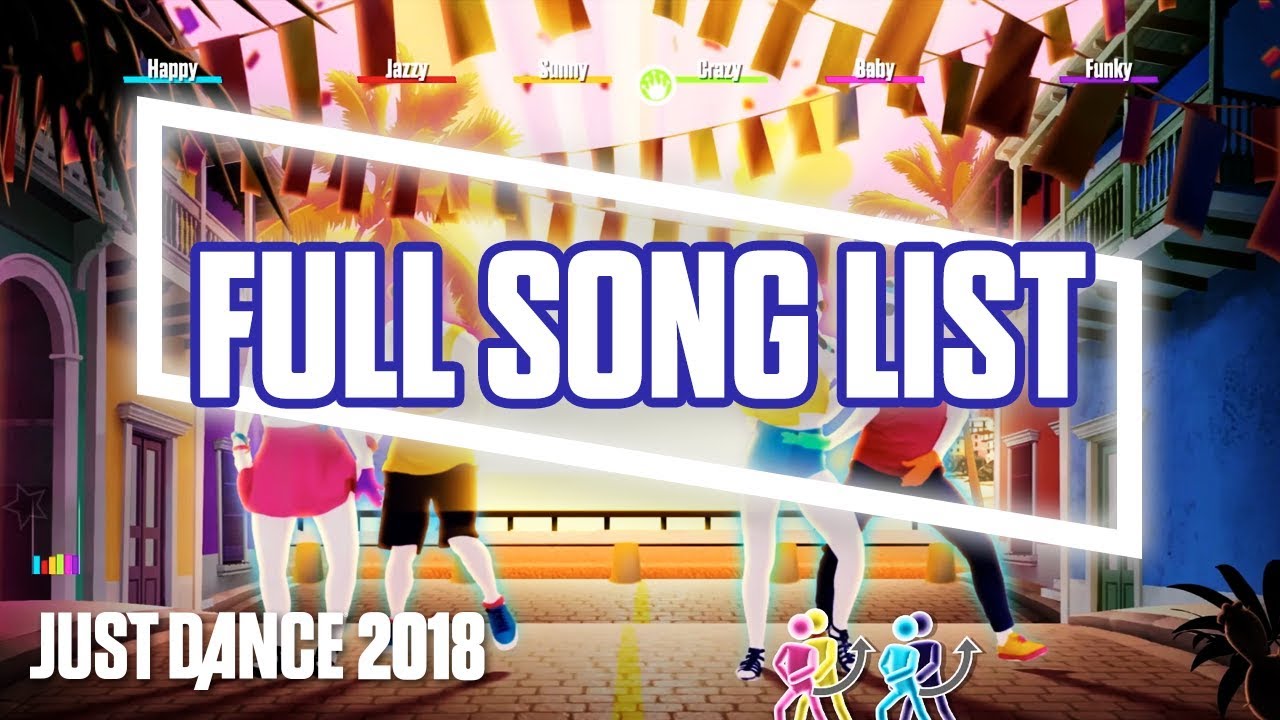 Just Dance 2018: Full Song List | Ubisoft [US]