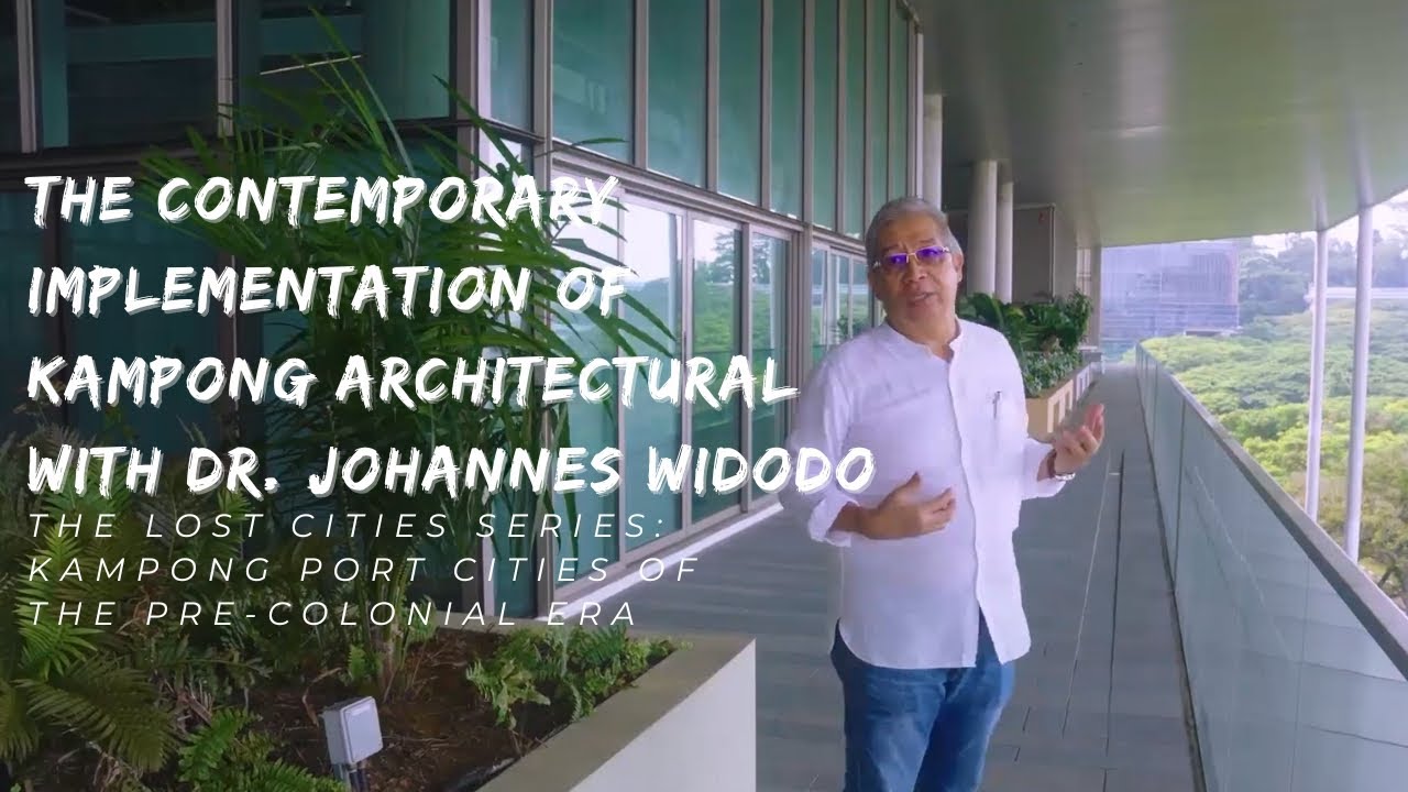 The Contemporary Implementation of Kampong Architectural Design at NUS SDE4