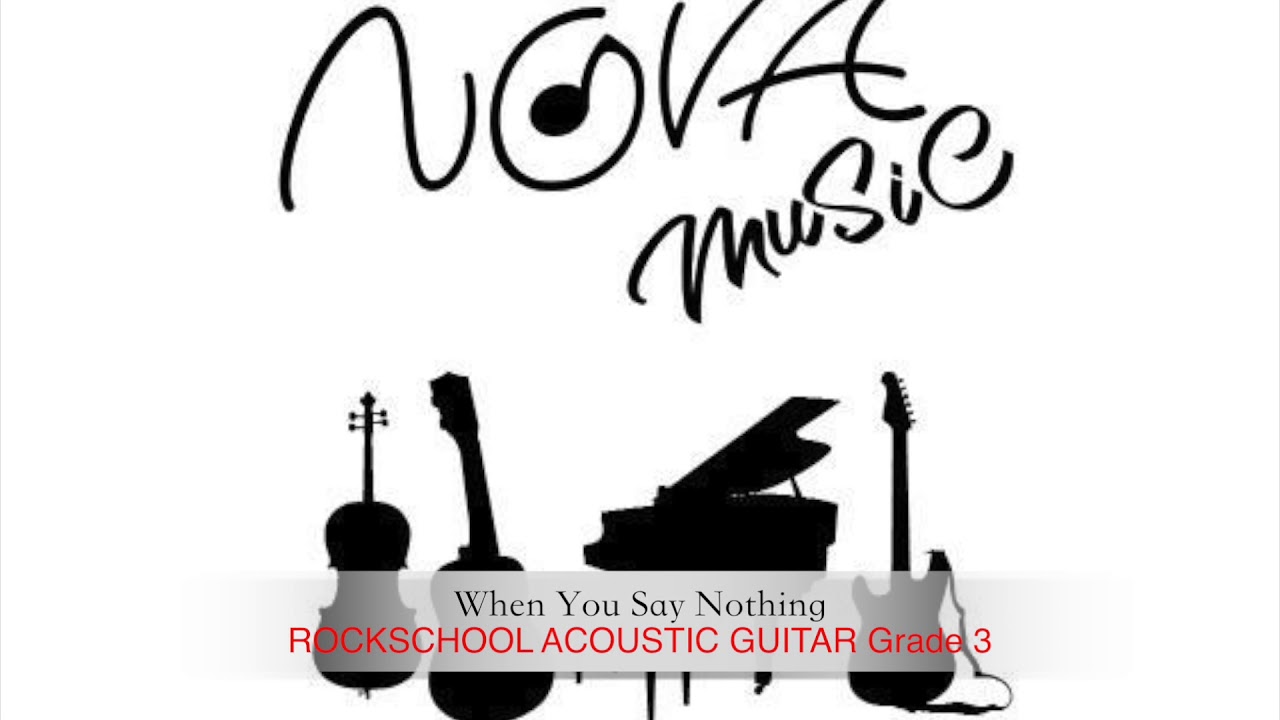 When You Say Nothing Rockschool ACOUSTIC GUITAR Grade 3