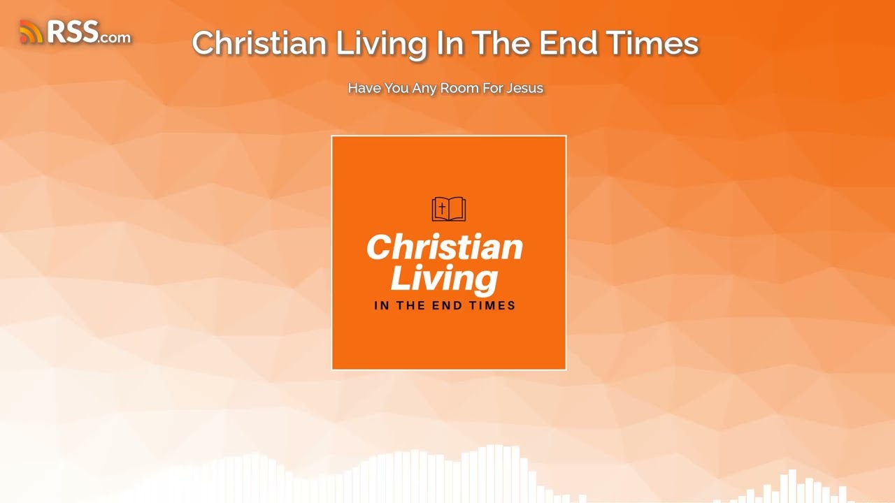 Have You Any Room For Jesus