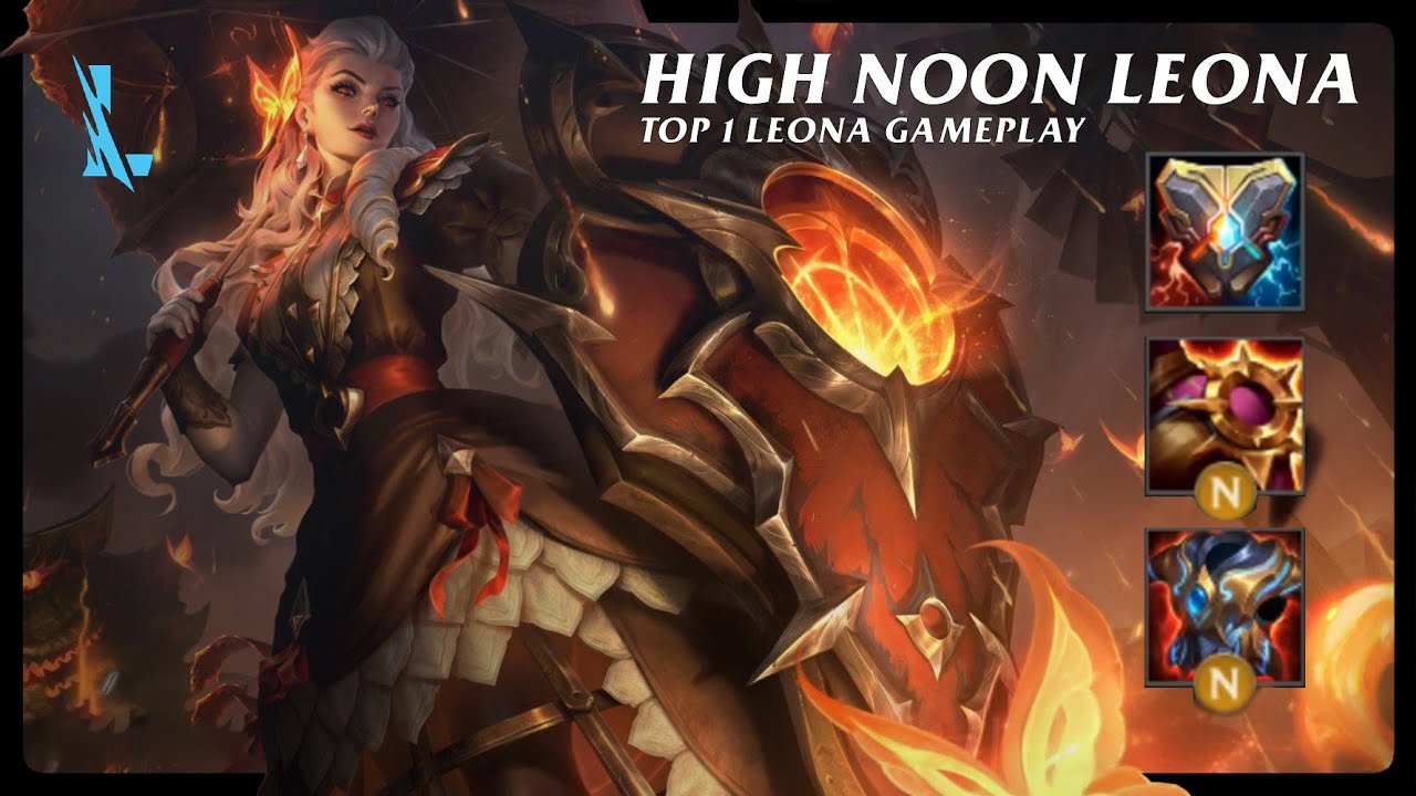 Wild Rift LEONA - TOP 1 High Noon Leona S13 Ranked Gameplay + Build