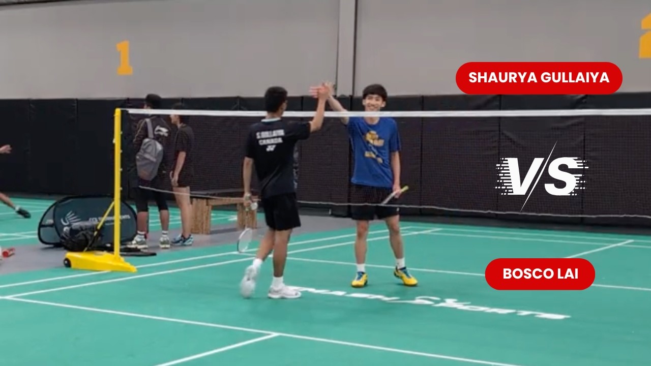 Shaurya Gullaiya VS Bosco Lai