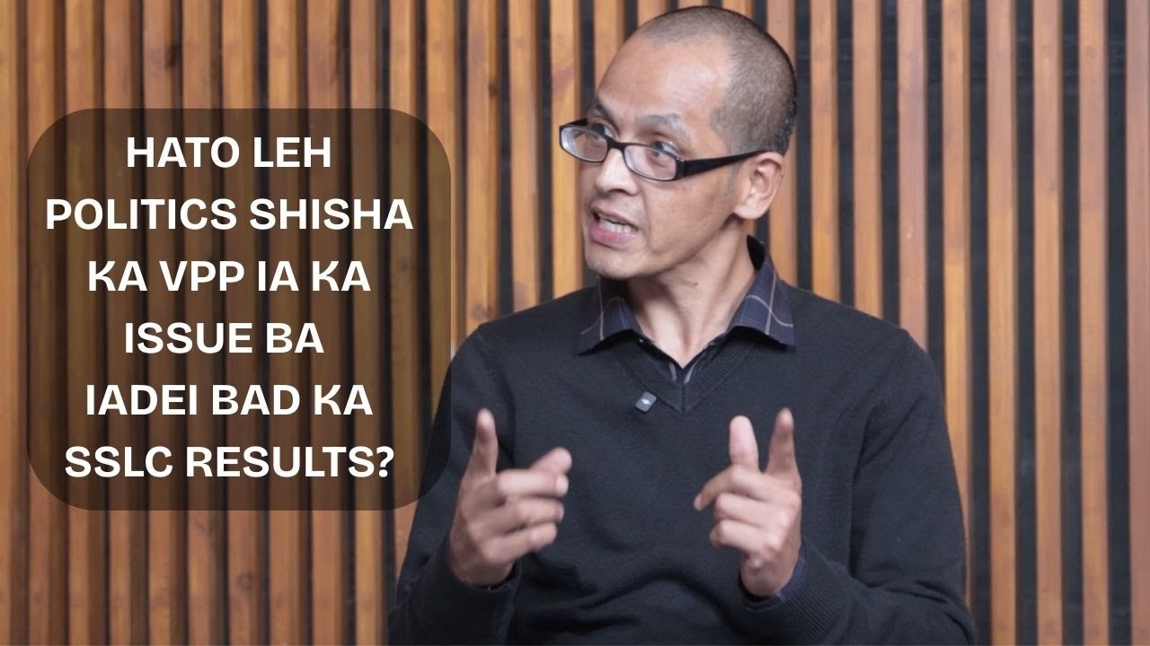 Ai noh da Ardent's guidebook: Batskhem Myrboh halor jingkynthoh leh politics