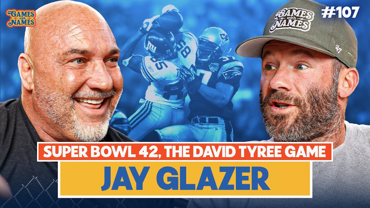 Jay Glazer: The David Tyree Game | Ep. 107 | Games with Names [Full Episode]
