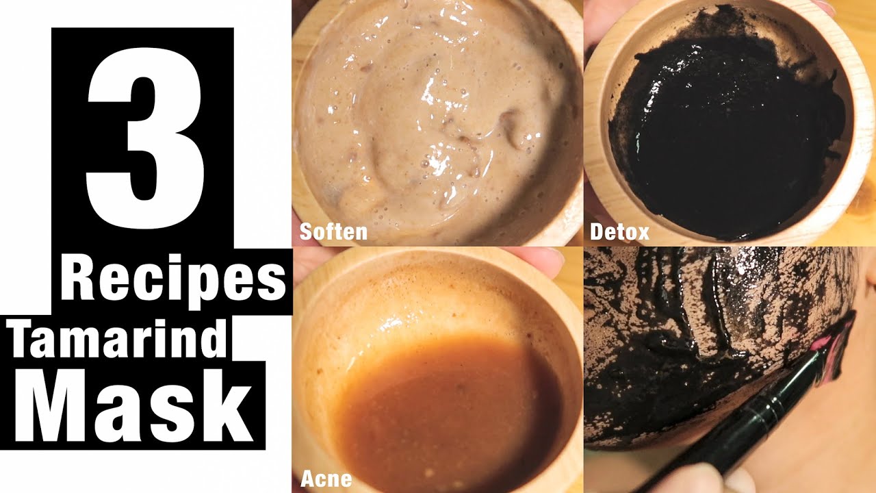 3 Recipes Tamarind Mask - Acne, Detox. Soften and Glass Skin DO IT!!!! | Beauty Recipes
