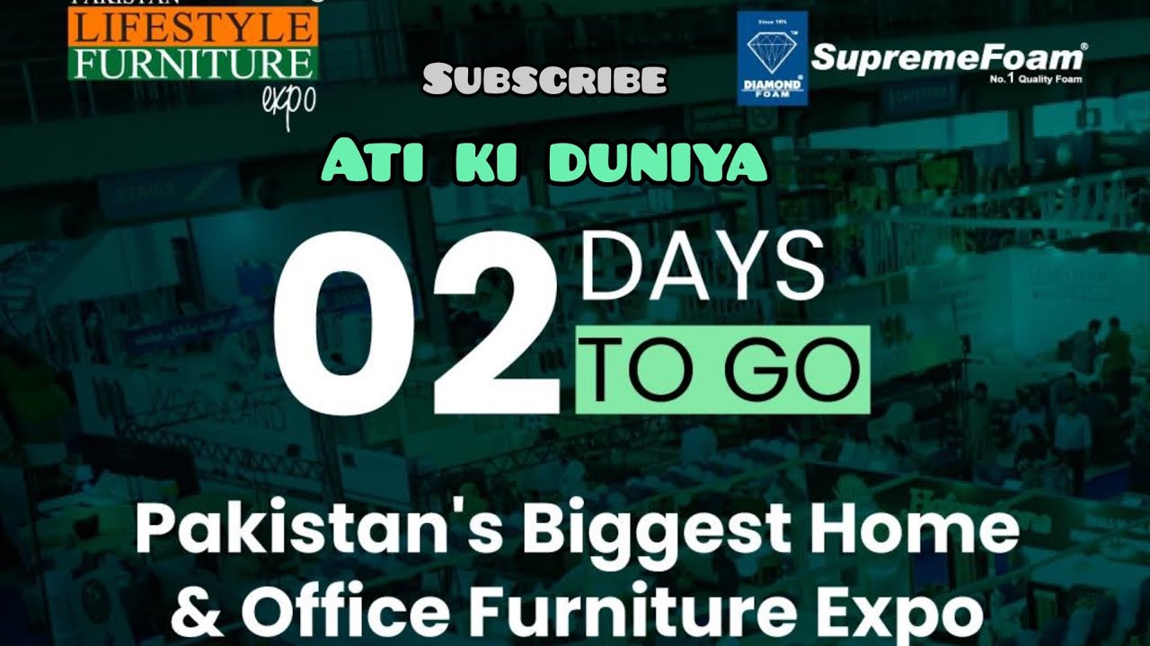 Pakistan Biggest Lifestyle Furniture Expo 2,3,4,August 2024 in gujranwala//Ati ki duniya//