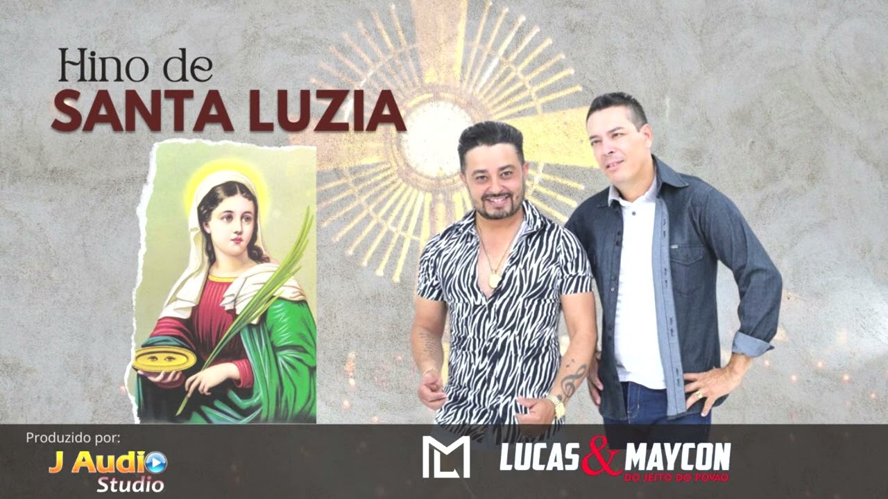 Hino a Santa Luzia - Lucas & Maycon