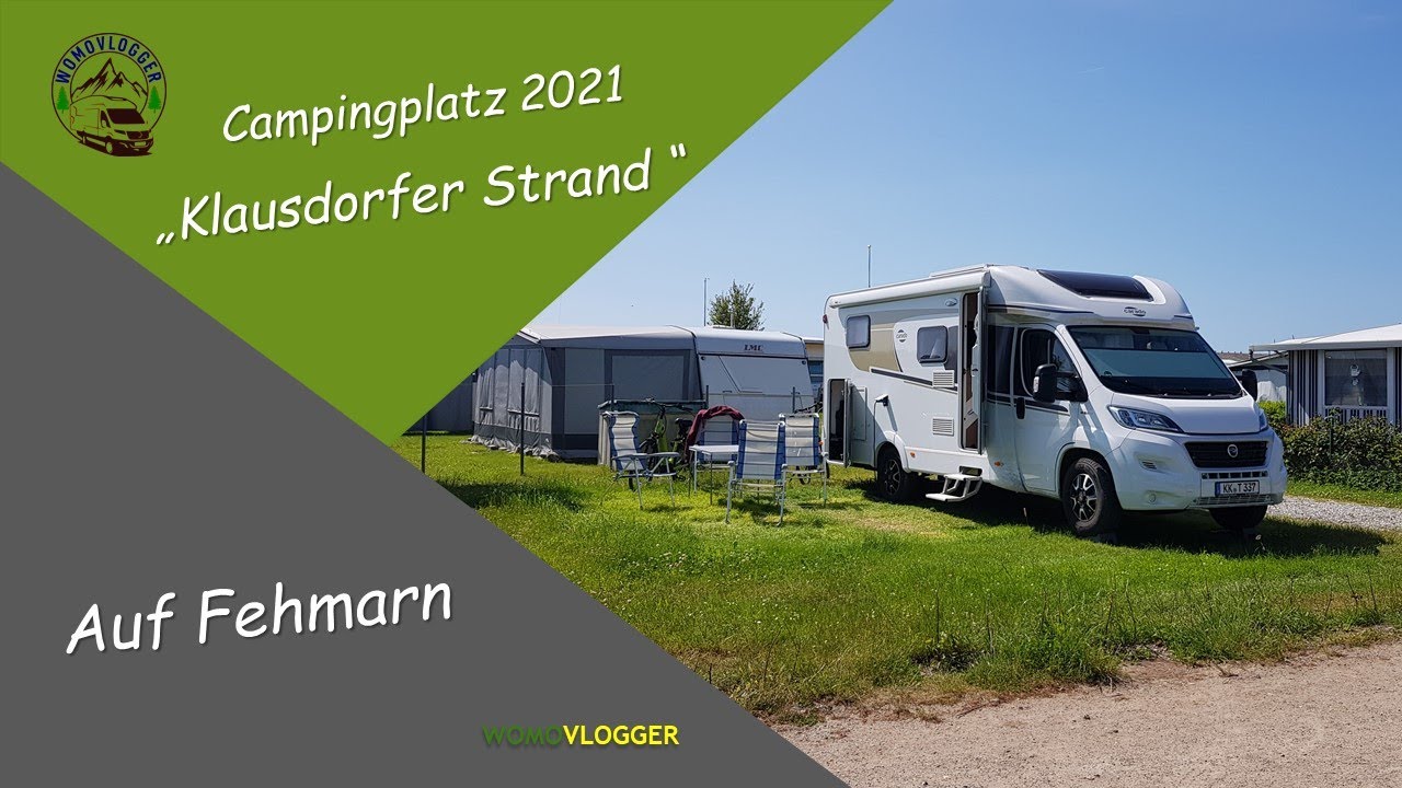 Campingplatz Tour 2021 auf der Insel Fehmarn - Klausdorfer Strand