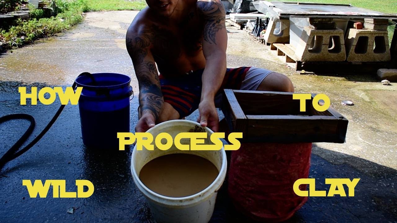 How To Process Wild Clay - Wet Method