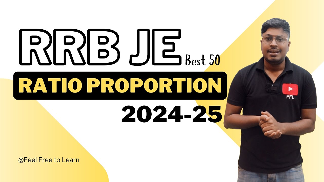 Соотношение и пропорция (50 лучших вопросов) || RRB JE (2024-25)