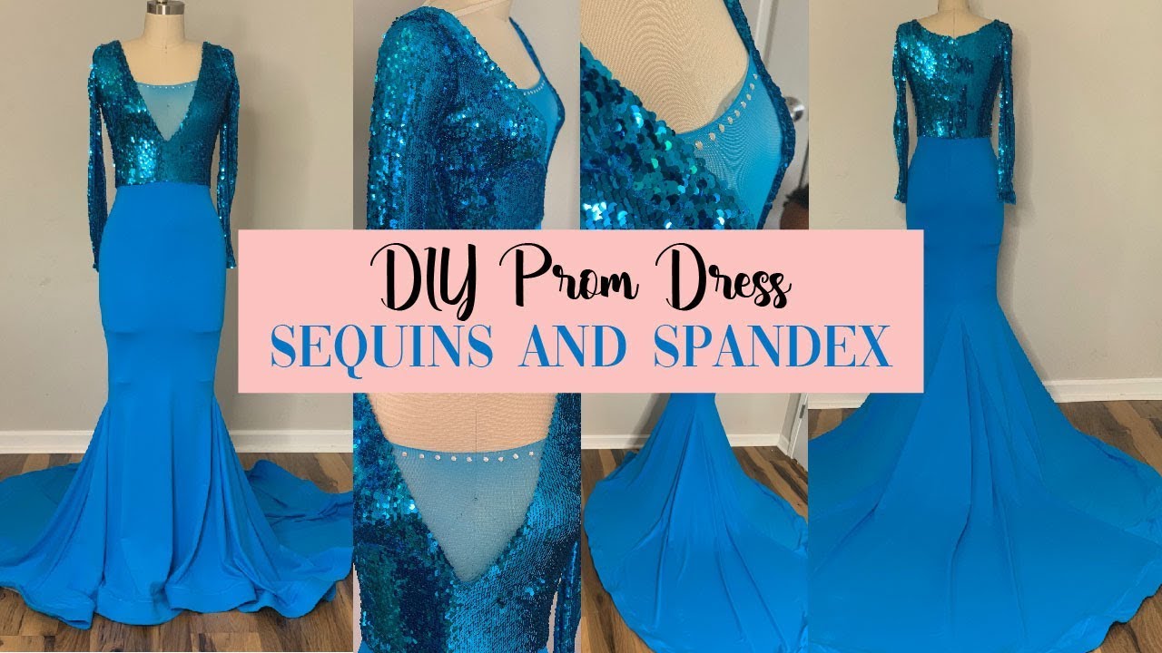 DIY Dress | Sequins and Spandex Prom Dress