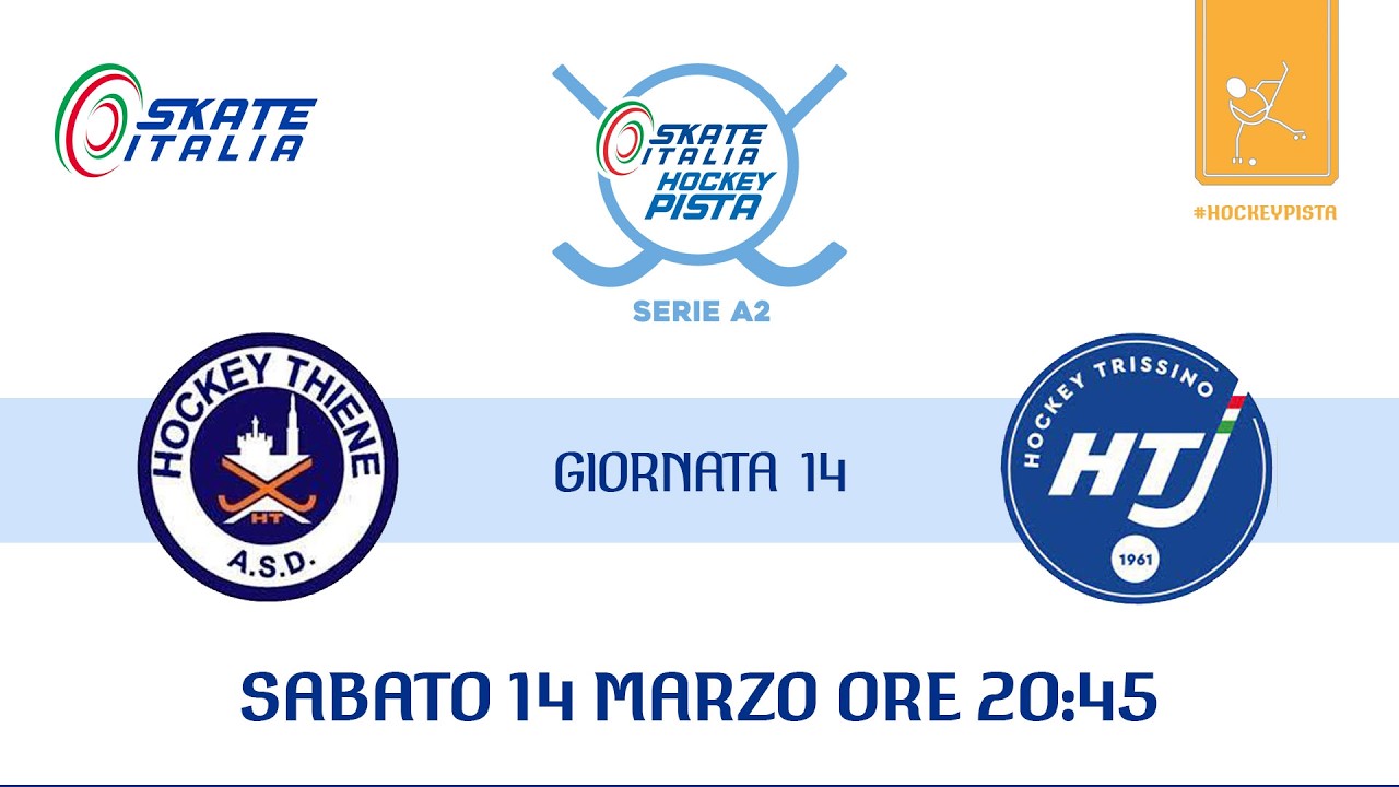 Serie A2 - Gir.A - G.14 - Hockey Thiene x Hockey Trissino