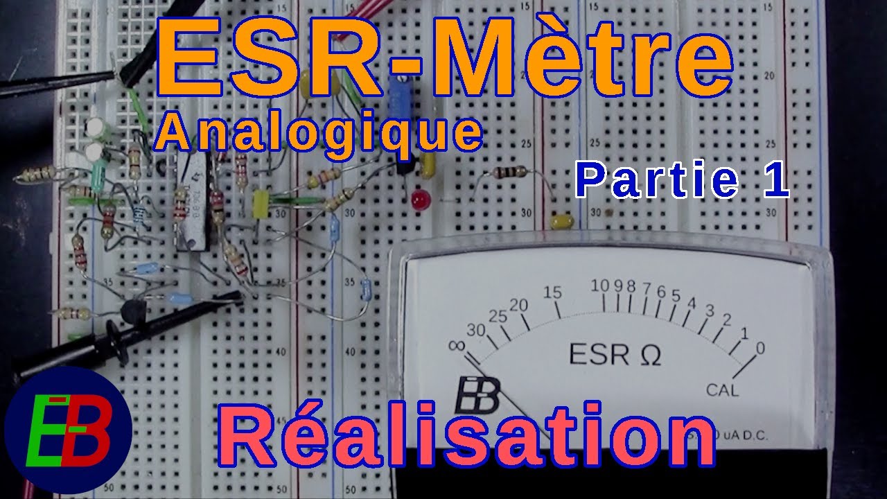 EB_#585 Réalisation - Un ESR-Mètre Tout Analogique, Partie 1
