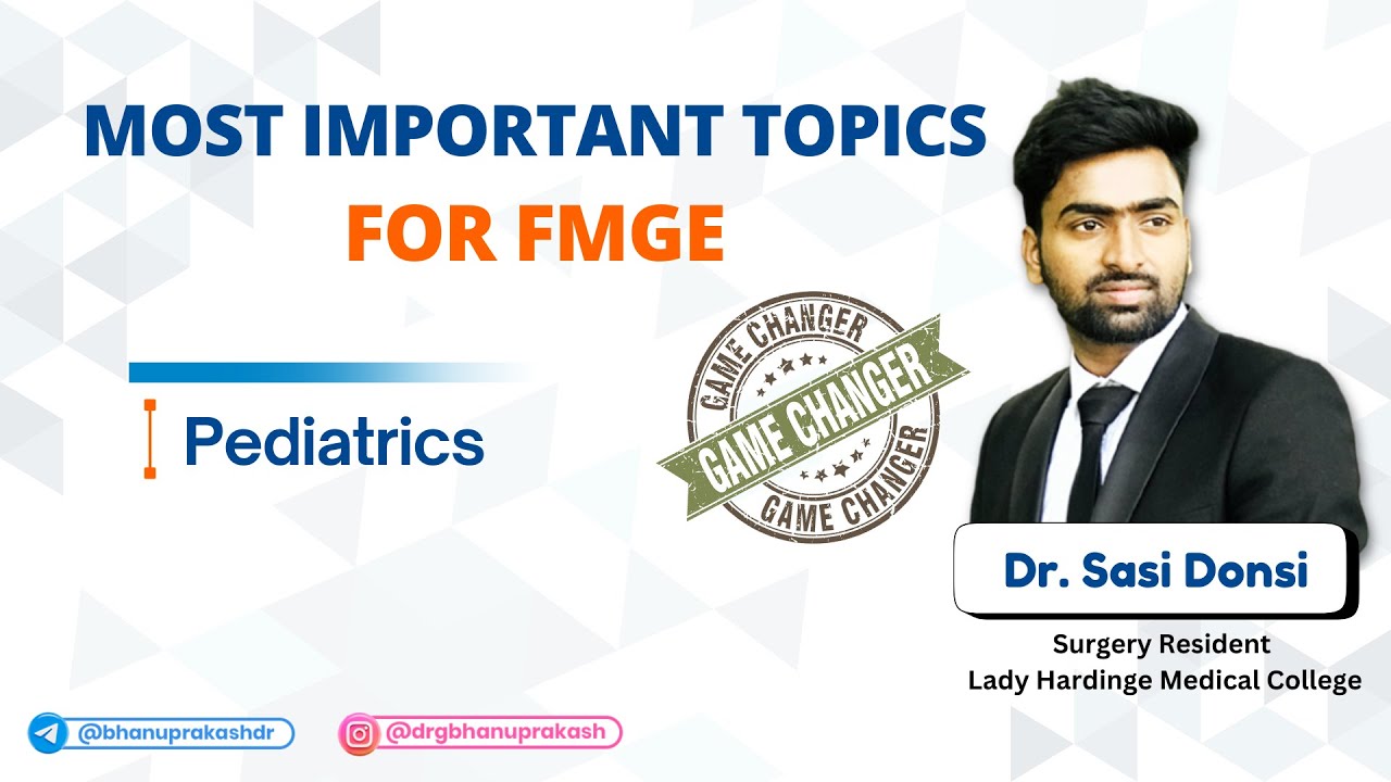 Most Important Topics asked in FMGE : Pediatrics (Edited Version)  #gamechangerseries