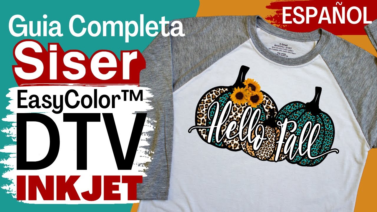 Siser EASY COLOR DTV: Tu Guía Completa | Estampado en Playeras Oscuras y Algodón Vinyl Imprimible