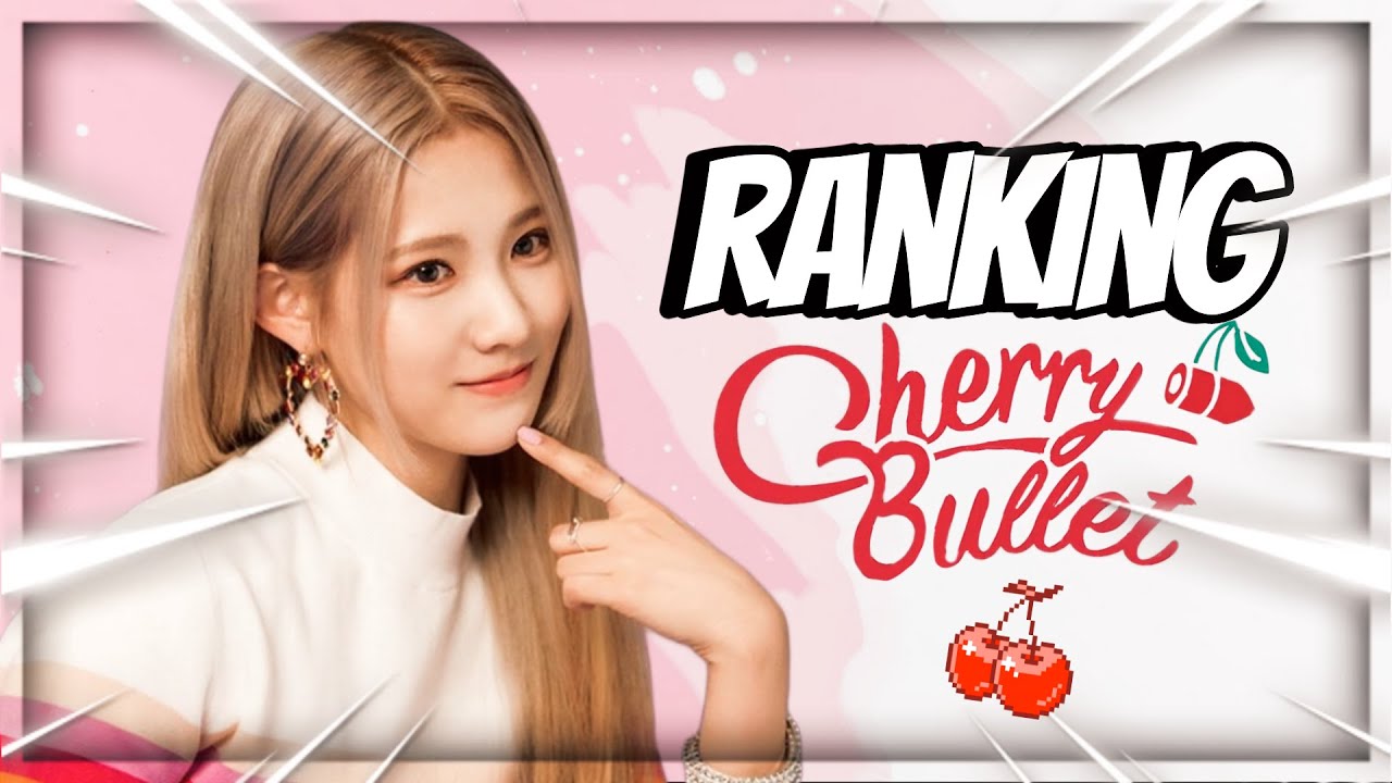 RANKING CHERRY BULLET'S DISCOGRAPHY | #ThankYouCherryBullet 🍒
