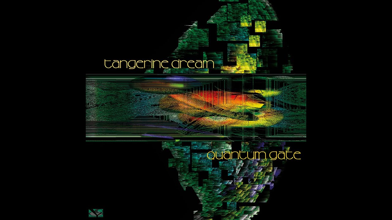 Tangerine Dream - Quantum Gate & Quantum Key