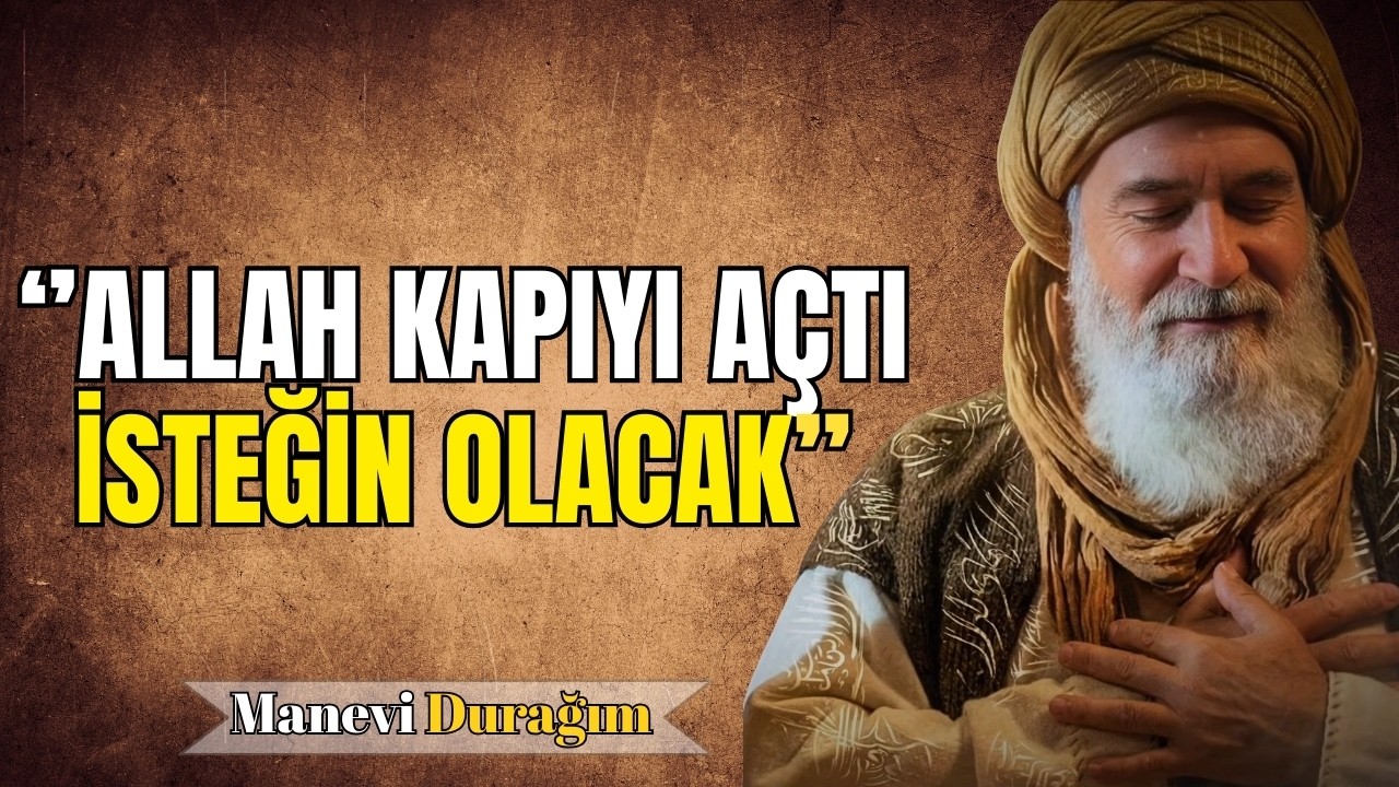 RABBİM Kapını Açtı! Bekleme, Teslim Ol! | İbn Arabi