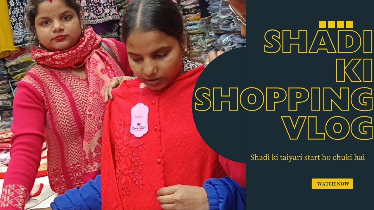 Shadi ki shopping, 🤗 kya kya kharida🤔 , Full Reveal 