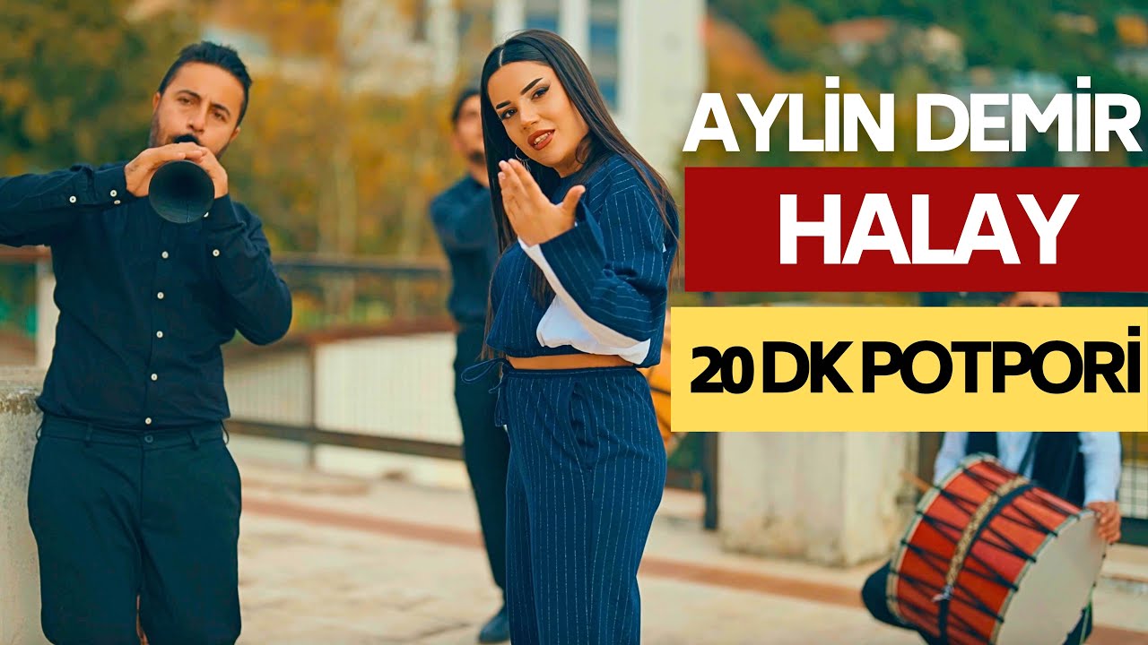 Aylin Demir - Halay Potpori 20 Dk. Kesintisiz