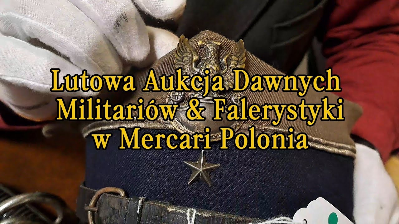 GABINET KOLEKCJONERA - Przegląd Lutowej Aukcji Dawnych Militariów & Falerystyki | Mercari Polonia