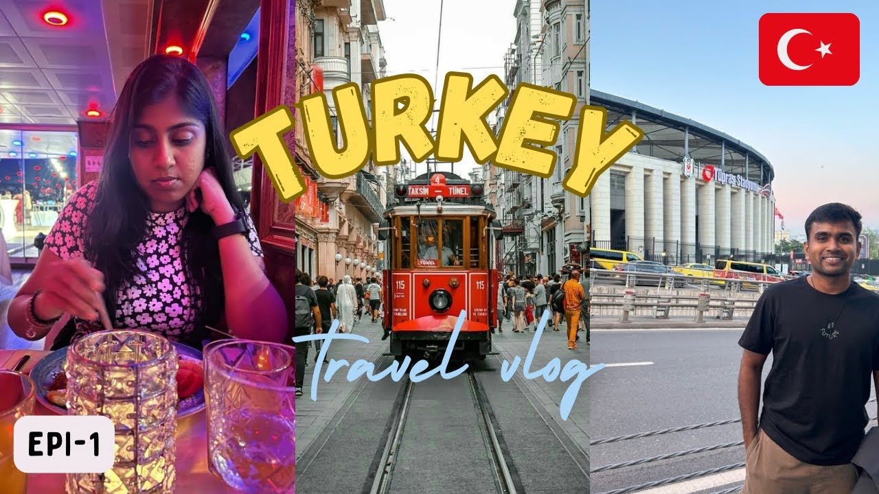 Turkey Travel Series in Tamil | Ep 1 | Chennai to Istanbul✈️| Exploring Istanbul🇹🇷| Road Trip🚙