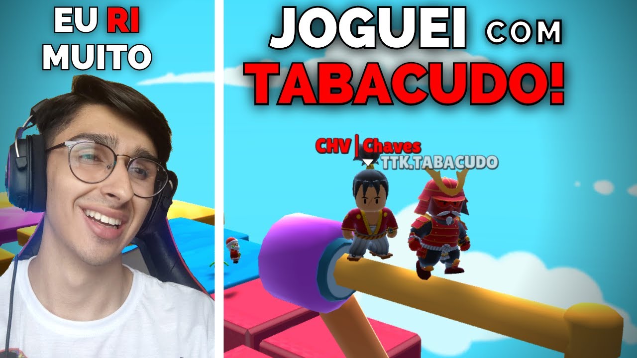 💫Joguei com @TABINHO (TABACUDO)! Eu Ri Muito com esse Mito do stumble guys ! Chaves Games 💫