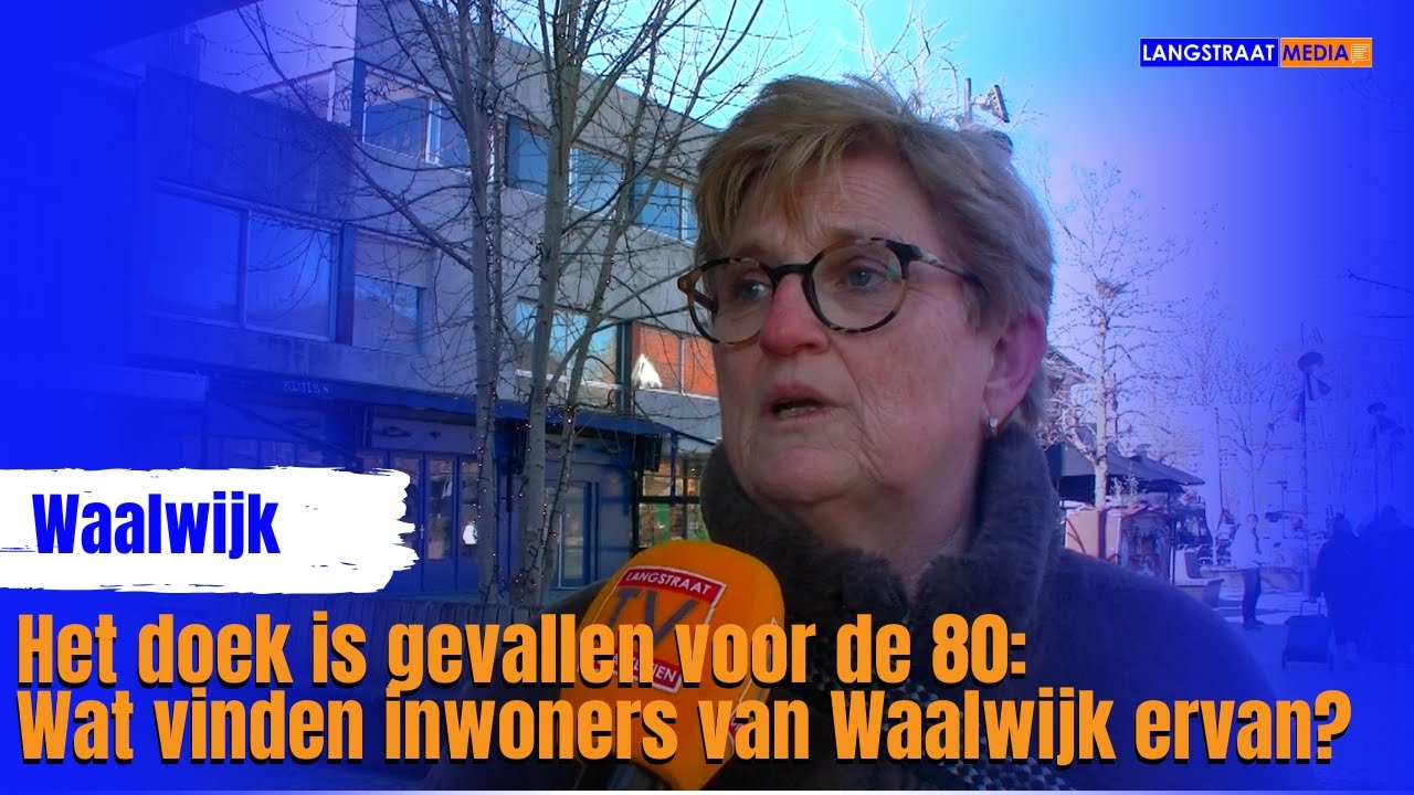 Het doek is gevallen voor de 80: Wat vinden inwoners van Waalwijk ervan?