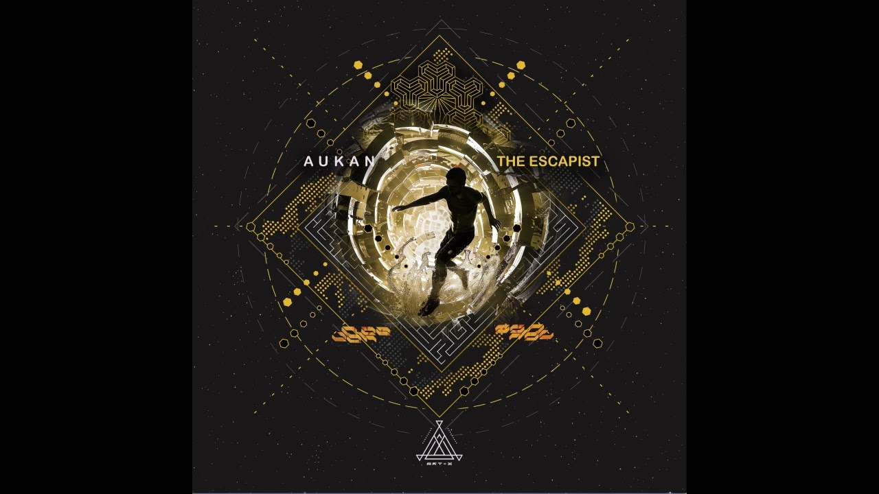 Aukan - The Escapist (Original Mix) Art-X Recordings