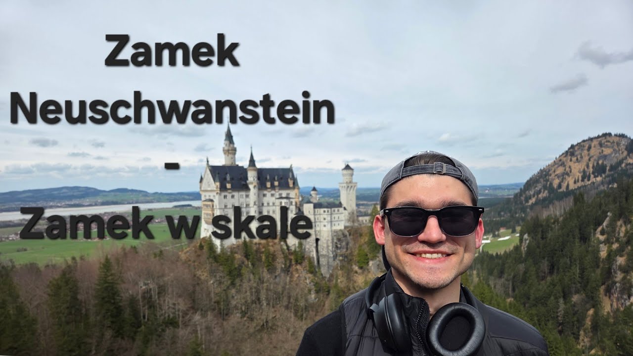 Zamek Neuschwanstein - zamek w skale 🇩🇪🏰